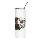 Witch I'm Fine This Is Just My Face - 20oz Tumbler